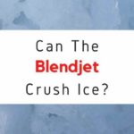 Can BlendJet crush ice?