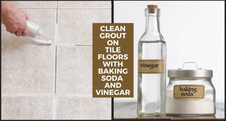 Can Baking Soda Damage Tile, Does Vinegar And Baking Soda Clean Tile