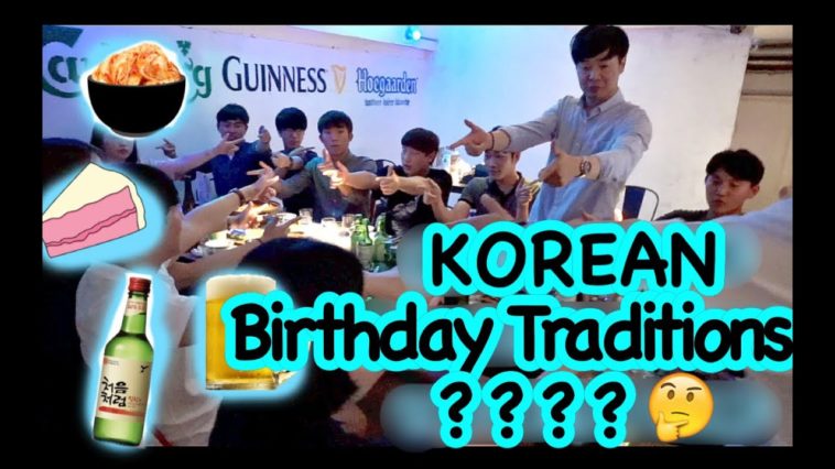 Do Koreans celebrate birthdays?