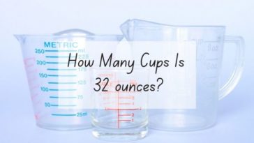 Does 4 cups equal 32 ounces?