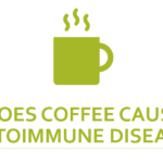 Does coffee affect autoimmune disease?
