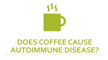 Does coffee affect autoimmune disease?
