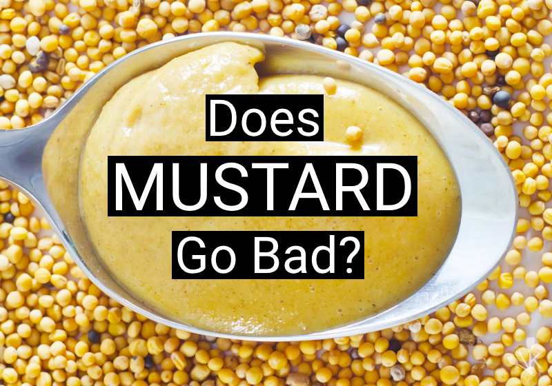 Does honey mustard go bad if not refrigerated?