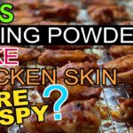 How do I make chicken skin crisp with baking powder?
