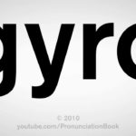 How do New Yorkers pronounce gyro?