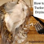 How do you keep turkey from drying out?