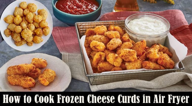 How long do I cook frozen cheese curds in an air fryer?
