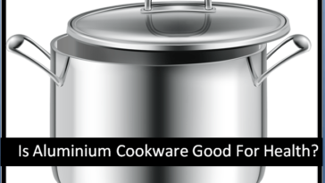Is aluminium cooker not good for health?