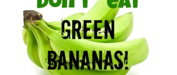Is it OK to eat green bananas?