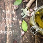 Is pickle juice good for your kidneys?