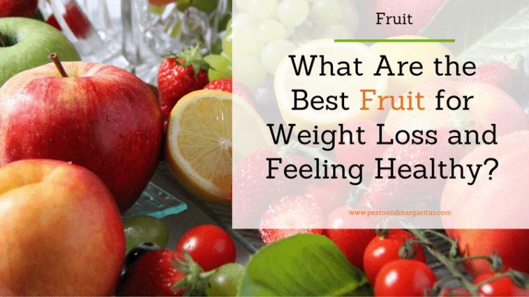 What are the best fruit for weight loss?