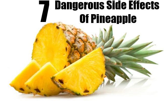 What are the side effects of eating pineapple?
