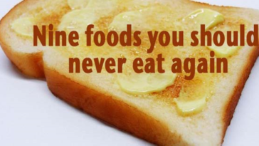 What are the three foods you should never eat?