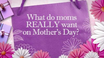 What do moms really want for Mother's Day?