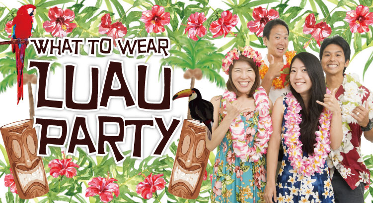 things to wear to a luau