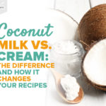 What is coconut cream vs milk?