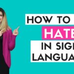 What is hate ASL?