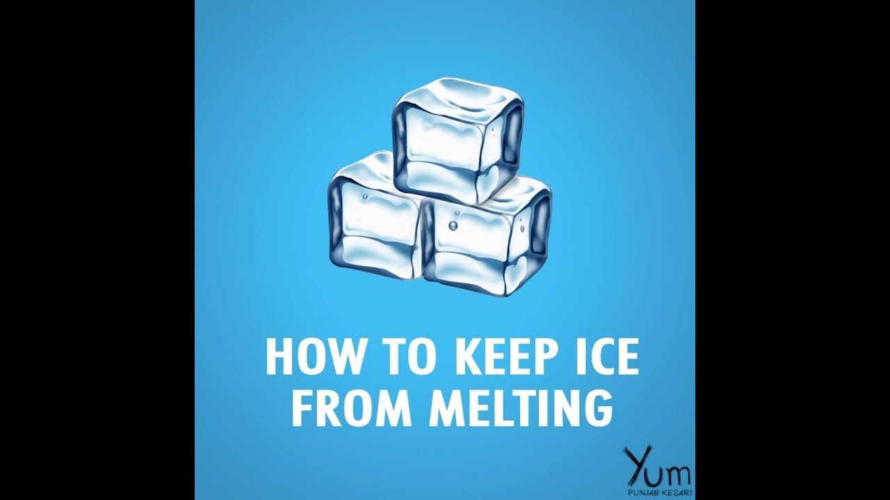 What is the best material to keep ice from melting?