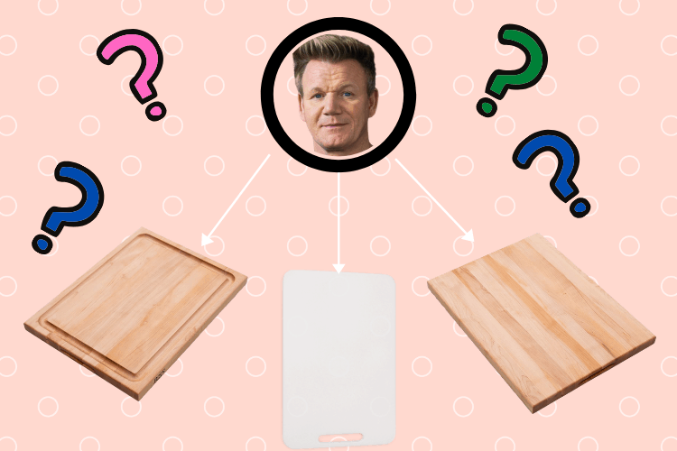 What kind of cutting board does Gordon Ramsay use?