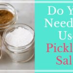 What salt do you use for pickling?