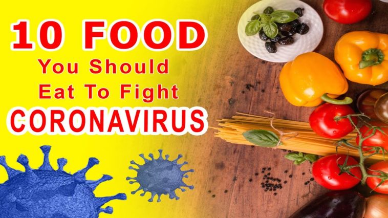 What should I eat to fight Covid?