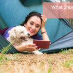 What should you not take camping?