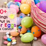 What to put in Easter eggs that is not candy?