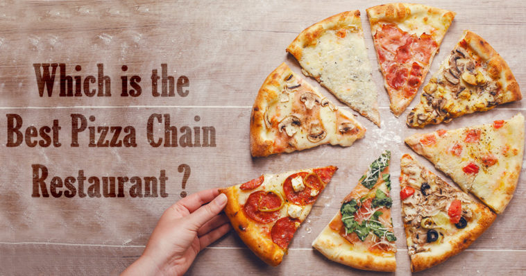 Which pizza chain is best?