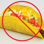 Why are tacos bad for you?