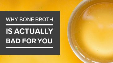Why bone broth is bad for you?