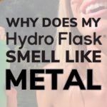 Why does my Hydro Flask smell?