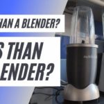 Why is NutriBullet better than a blender?