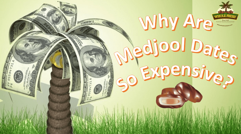 Why are Medjool dates so expensive? - Foodly