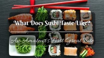 Does all sushi taste like fish?