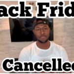 Has Black Friday been Cancelled?