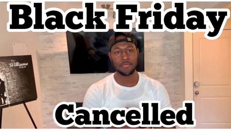 Has Black Friday been Cancelled?