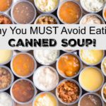 How bad is canned soup for you?