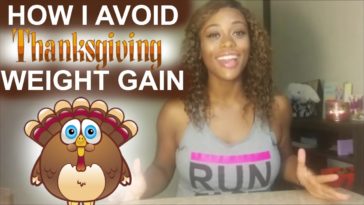 How do I not gain weight on Thanksgiving?