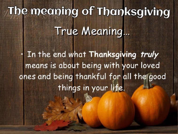 What Thanksgiving Means?