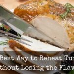 What is the best way to reheat a fried turkey?