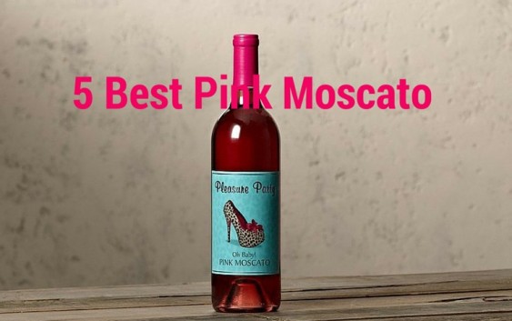 Which brand of pink moscato is the best?
