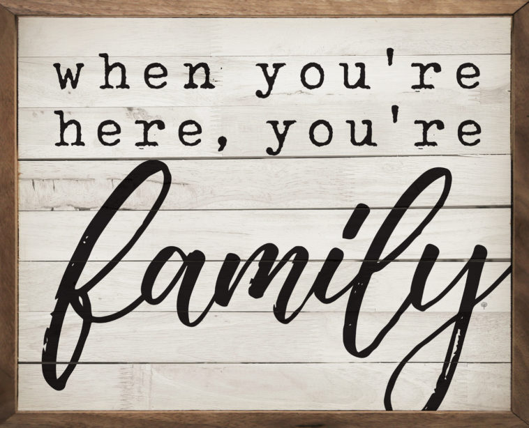 Who owns when youre here youre family?