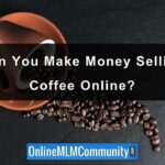 Can you make money selling coffee?