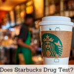 Does Starbucks drug test?