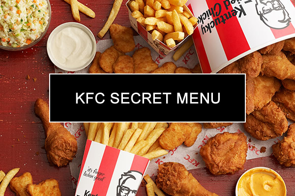 How do I get the 2021 KFC secret menu?