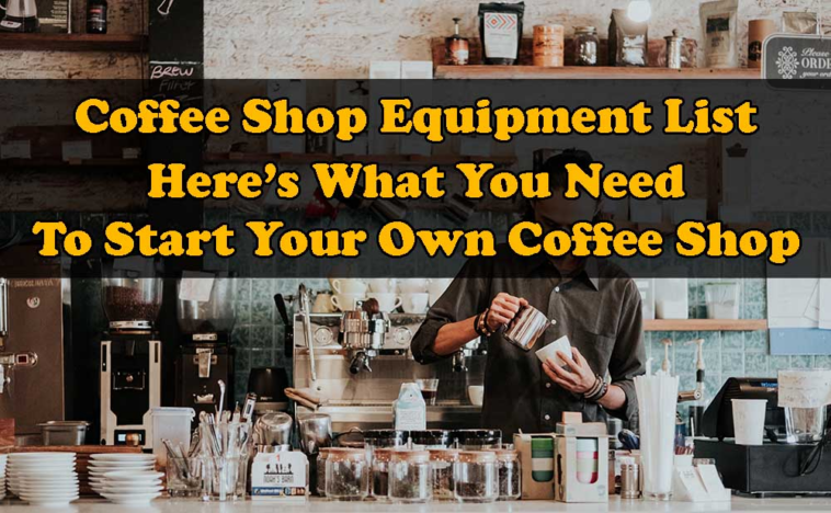 How do I open up a coffee shop?