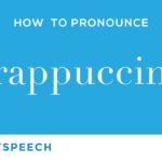 How do you pronounce Frappuccino?