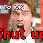 How do you say shut up in Sicilian?