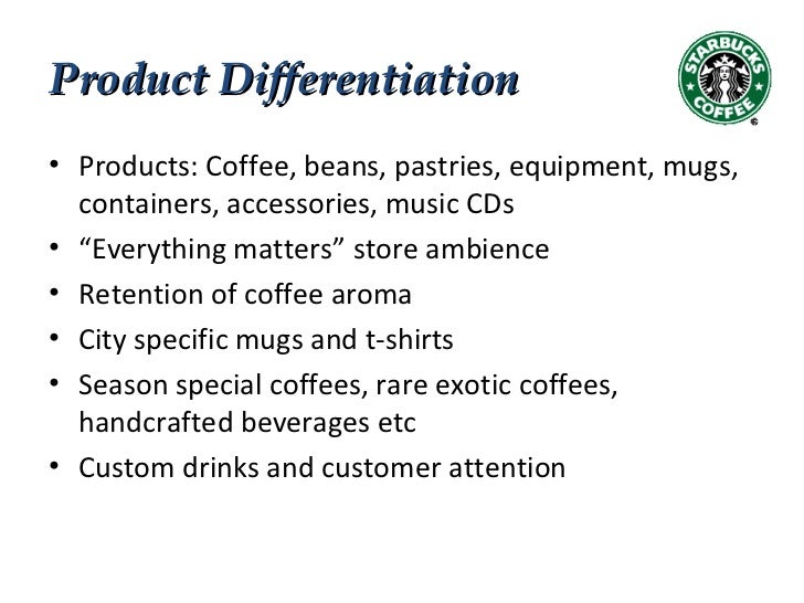 How does Starbucks differentiation create customer value?