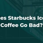 How long does Starbucks bottled coffee last after opening?